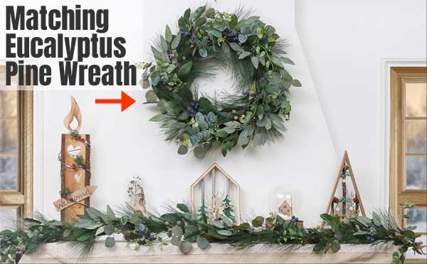 Eucalyptus Pine Wreath Matches Swag Garland on Fireplace Mantel